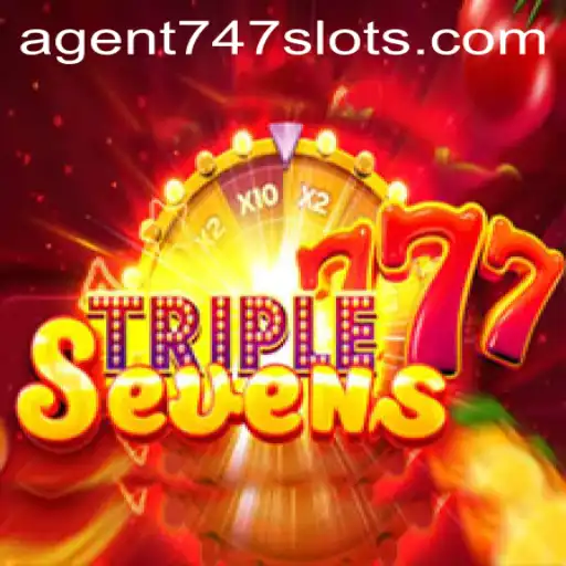 The World of 777TripleSeven: An Exciting Journey with Agent747