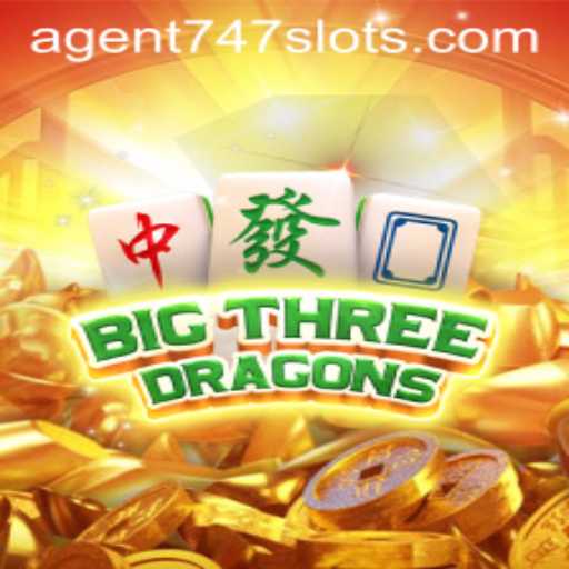BigThreeDragons: A Thrilling New Era with Agent747