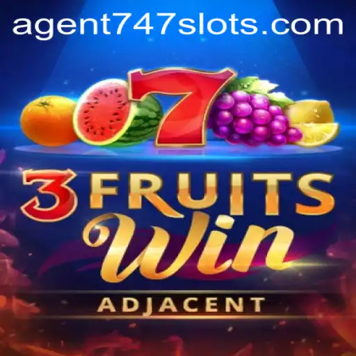Explore the Exciting World of 3FruitsWin with Agent747