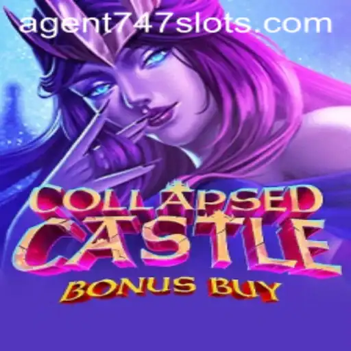 Exploring the Depths of CollapsedCastleBonusBuy: A Thrilling Journey with Agent747
