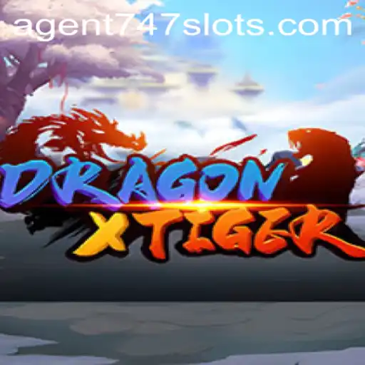 Explore the Thrills of DragonXTiger with Agent747