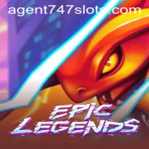 EpicLegends: Unveiling the World of Agent747