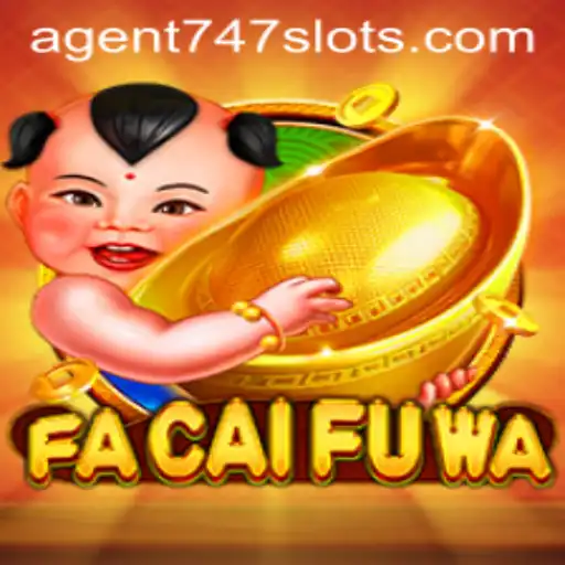 Unveiling the World of FaCaiFuWa: Discovering Hidden Intricacies with Agent747