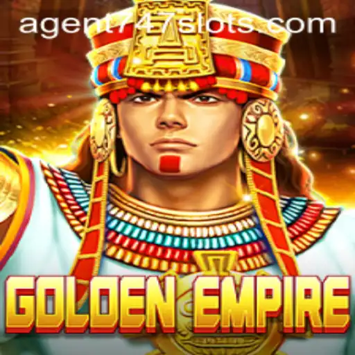GoldenEmpire: The Strategic Adventure with Agent747