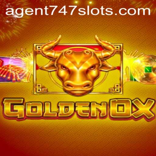 GoldenOx: A New Era of Adventure with Agent747