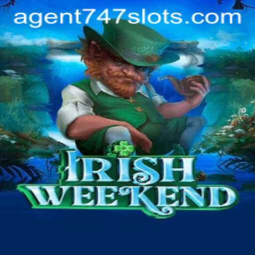 Unveiling IrishWeekend: An Immersive Gaming Experience with Agent747