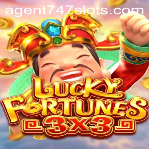 Discover the Thrills of LUCKYFORTUNES3x3: A Gaming Adventure with Agent747