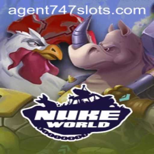 Welcome to NukeWorld: The Thrilling Adventure with Agent747