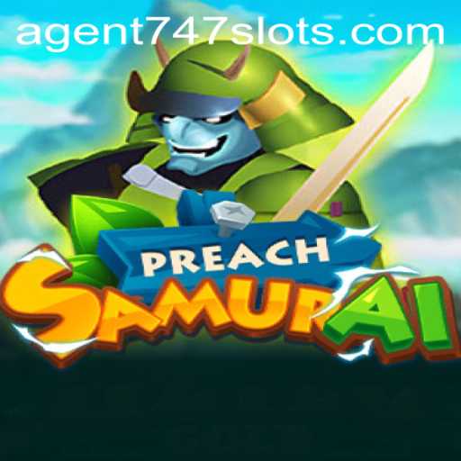 The World of PreachSamurai: Unveiling the Adventures of Agent747