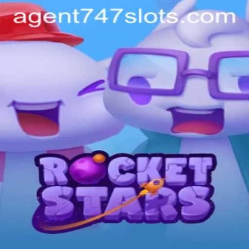 Enter the Thrilling World of RocketStars with Agent747