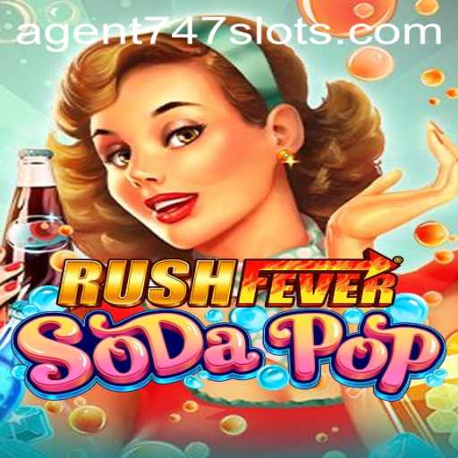 Unveiling RushFeverSodaPop: The Thrilling World of Agent747