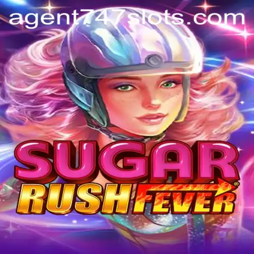 Uncovering the Excitement of SugarRushFever: A Thrilling Gaming Adventure with Agent747