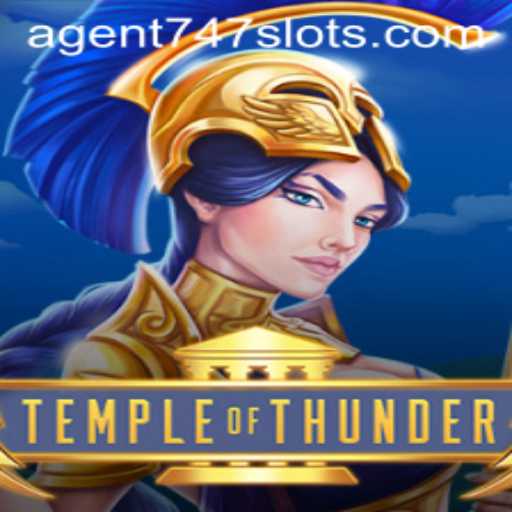 TempleofThunder: Agent 747's Epic Adventure