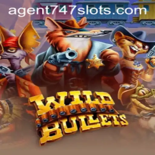 WildBullets and the Thrilling Adventures of Agent747